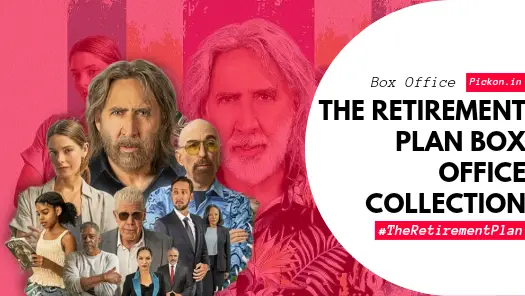 The Retirement Plan Box Office Collection [New] Mojo Numbers