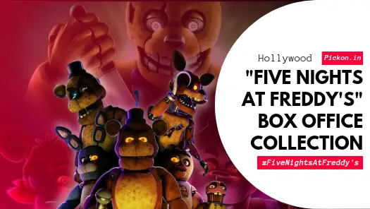 Five Nights at Freddy’s Box Office Prediction: FNaF Budget